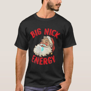 vintage Big Nick Energy Funy jul Helgdag Fu T Shirt