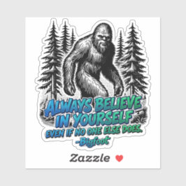 Vintage Bigfoot Skog Tro På Dig Själv Citat Klistermärken