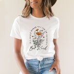 Vintage Bin och Vild Flowers T Shirt<br><div class="desc">Vintage Bee and Vild Flowers T-Shirt "I världen där du kan vara vad du vill"</div>