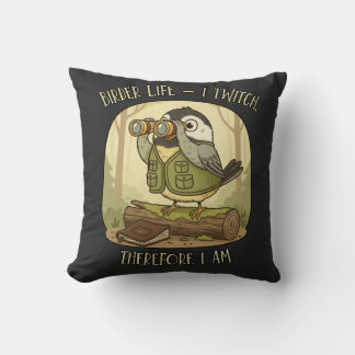 Vintage Birder Life – I Twitch Therefore I Am  Kudde