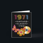 Vintage Birthday 1971 Retro Design for Friend Kort<br><div class="desc">Född 1971 Vintage Birthday for Friend. Vintage,  Klassisk,  Du text på omslaget. En retrobutterfly,  LP-registrering och blomma finns på omslaget. Art,  bild och versell copyright © Shoaff Ballanger Studios,  2022.</div>