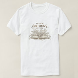 Vintage Blommig Bokälskare Det Är För Påhittat Uto T Shirt
