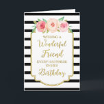Vintage Blommigt Black Rand Friend Birthday Card Kort<br><div class="desc">Födelsedagskort för vän med vintagens rosa och persikofärgade blommor,  svart och vitt rand,  guld,  ram,  rustik handskriven stil-text och tankfull vers.</div>