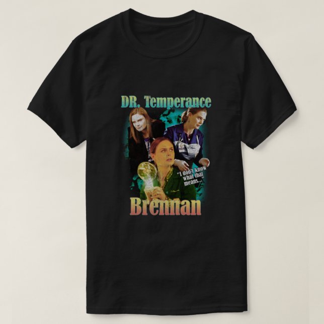 VINTAGE - Bones Dr Temperance Brennan   T Shirt (Design framsida)