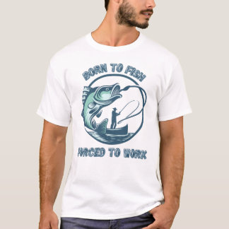 Vintage "Born to Fish, Forced to Work" (Born till  T Shirt