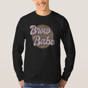Vintage Brow Babe Eyebrow Brow Tech Brow Artist Br T Shirt