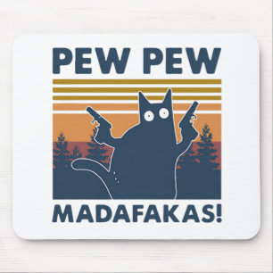 Vintage cat Pew Pew Madafakas Musmatta