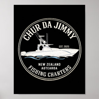 Vintage CHUR DA JIMMY Fishing Charters  Poster