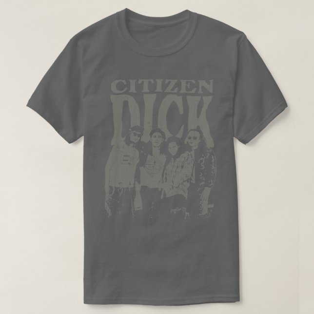 Vintage Citizen Dick 1992 T Shirt (Design framsida)