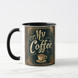 Vintage Coffee Quote Artwork Design Mugg