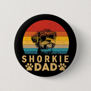 Vintage Cool Shorkie Pappa Hundälskare Tassavtryck Knapp