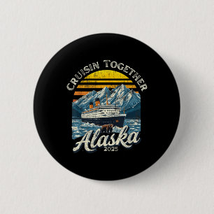Vintage Cruisin Together Alaska 2025 Friend Family Knapp