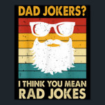 Vintage Dad Jokes I Mean Rad Jokes Retro  Poster<br><div class="desc">Vintage Dad Jokes I Mean Rad Jokes Retro</div>