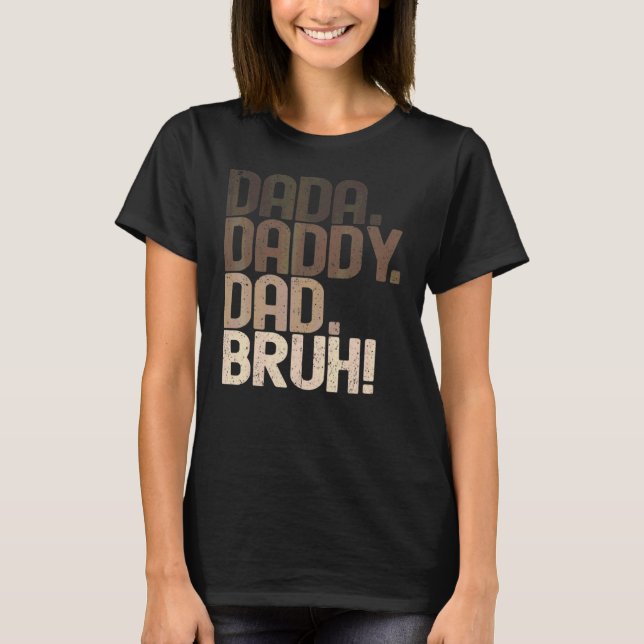 Vintage Dada Pappa Pappa Bror T Shirt (Framsida)