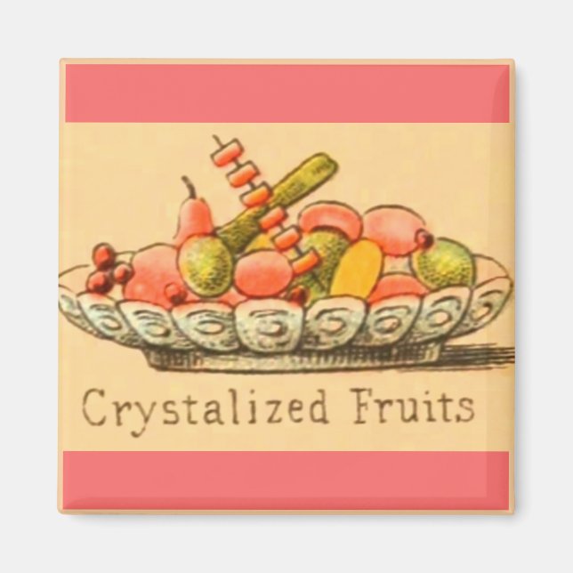 Vintage dessertad kanderad fruktmagnet magnet (Framsidan)