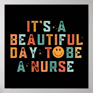 Vintage Det är en vacker dag att vara sjukskötersk Poster