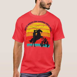 Vintage Det är här Cowboyen Rides Away Wester T Shirt