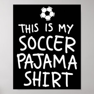 Vintage Det här är min fotbollströja för pyjamasas Poster
