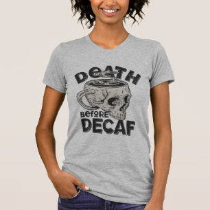 Vintage Död före Decaf Coffee Skeleton Skull T Shirt
