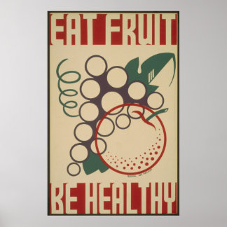Vintage Eat Frukt BE Poster hälsosamt WPA