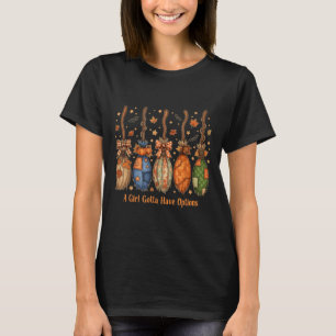 Vintage en flicka måste ha alternativ Halloween Wi T Shirt