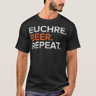 Vintage Euchre Beer Repeat Funny Distress T Shirt