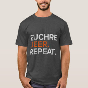 Vintage Euchre Beer Repeat Funny T Shirt
