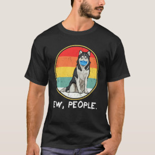 Vintage Ew People Siberian husky Hund som besöker  T Shirt