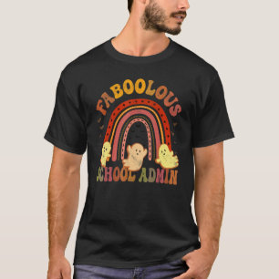 Vintage FABOLOUS SCHOOL ADMIN Costume Detta är min T Shirt