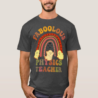 Vintage FABOOLOUS PHYSICS TEACHER T Shirt