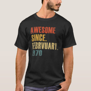 Vintage Fantastisk Sedan februari 1970 52:a födels T Shirt