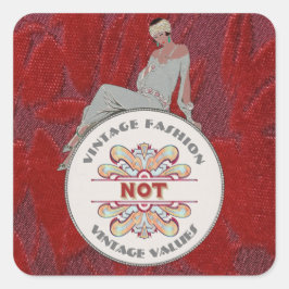 Vintage Fashion Not Vintage Values  Fyrkantigt Klistermärke