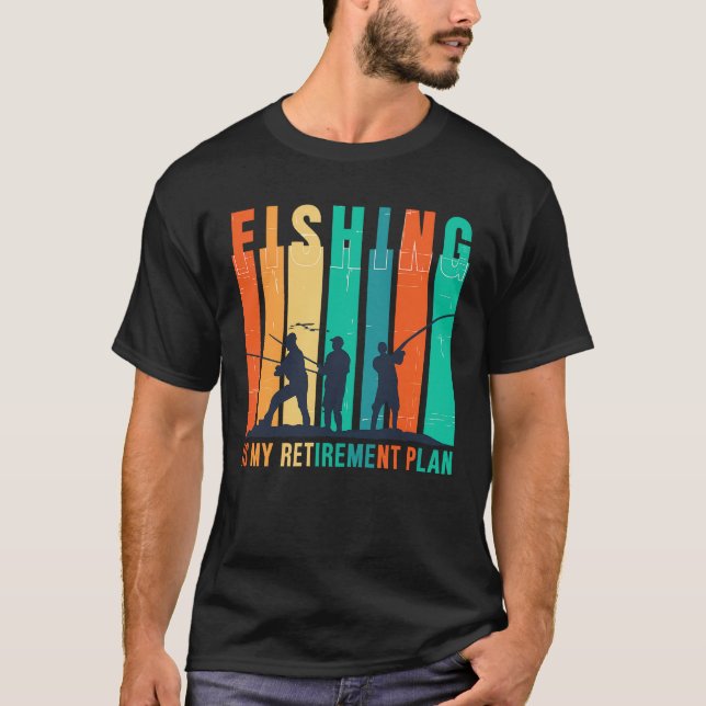 Vintage Fiske Är Min Pensionärsplan T-Shirt (Framsida)