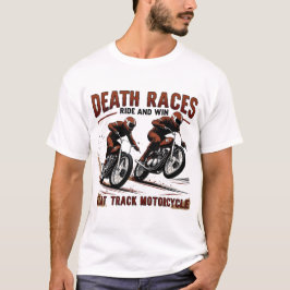 Vintage Flat Track Motorcle Tävla - Död Tävling T Shirt