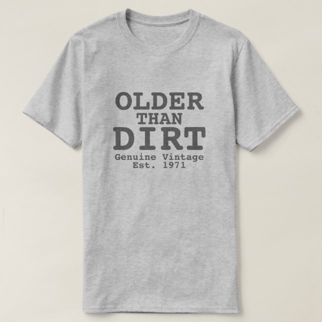 Vintage för äldre än Äkta T Shirt (Design framsida)