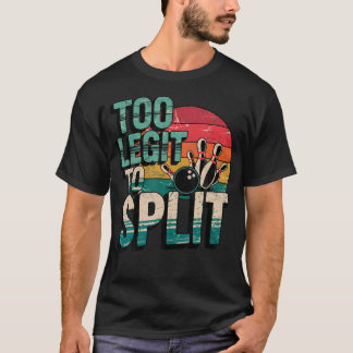 Vintage för Legit för att Dela Bowlinglag Rolig Bo T Shirt