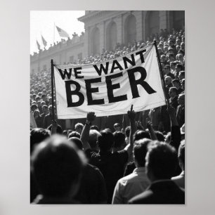 Vintage förbudstiden Vi vill ha öl protestmarsch Poster