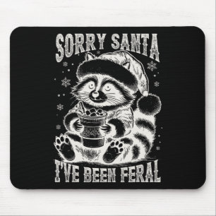 Vintage Förlåt att Santa jag har varit Feral Racco Musmatta
