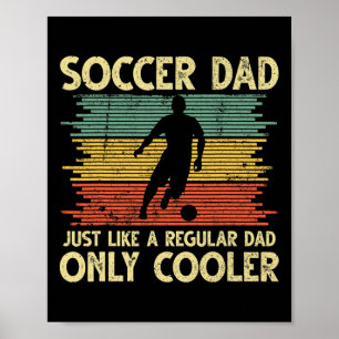 Vintage fotbollspappa precis som en vanlig pappa b poster