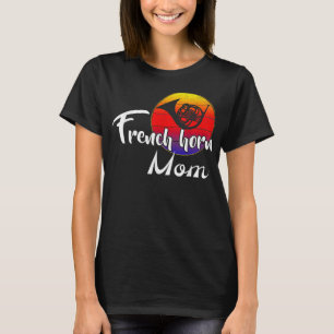 Vintage Fransk Horn Mamma Retro Sunset Funny Music T Shirt