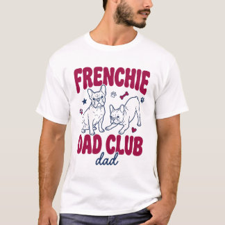 Vintage Frenchie Pappa Klubb T-Shirt Rolig Hund