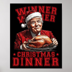 Vintage Funny Humous Trump Winner Winner Christm Poster