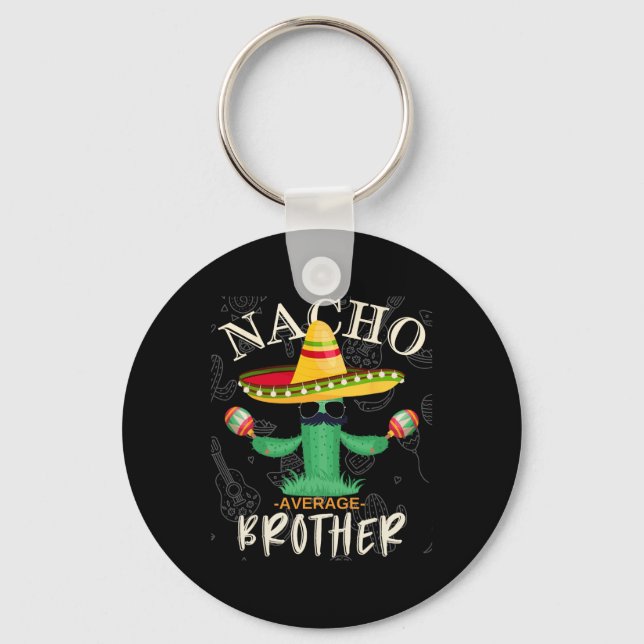 Vintage Funny Nacho Average Brother Family Matchin Nyckelring (Framsida)