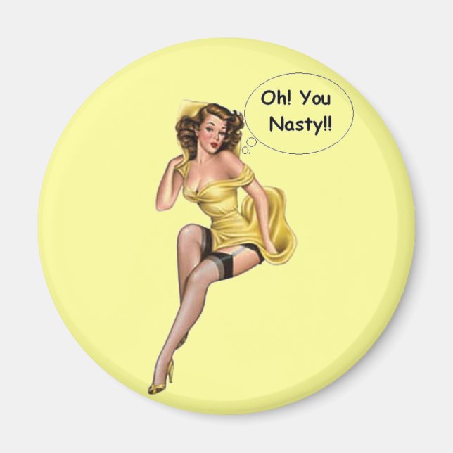 Vintage Funny Retro Girl OhYou Nasty Magnet (Framsidan)