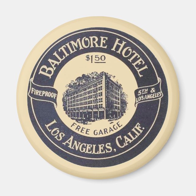 Vintage Hotel Baltimore, Los Angeles, CA Magnet (Framsidan)