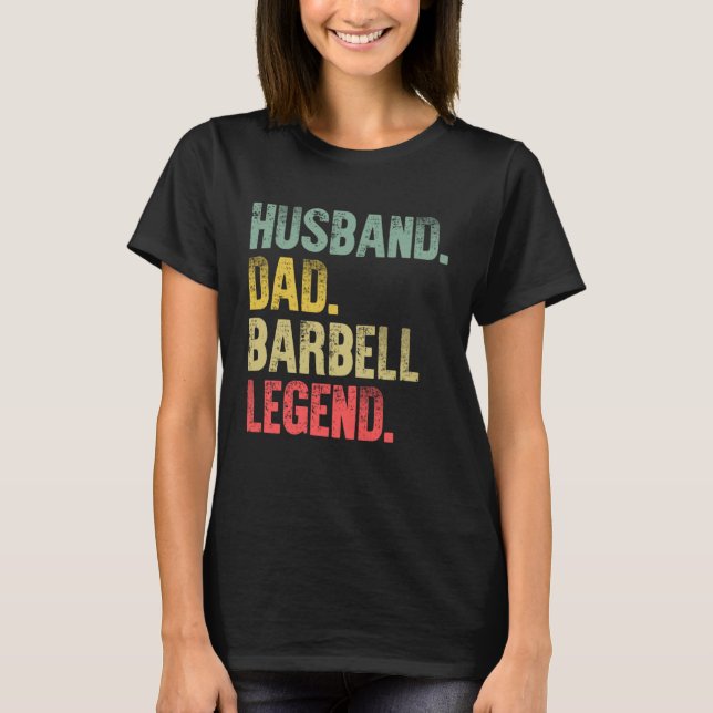 Vintage   Husband Dad Barbell Legend Retro T Shirt (Framsida)