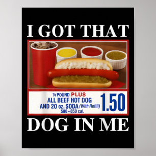 Vintage I Har att Hund hos mig Funny Hotdog Manar Poster