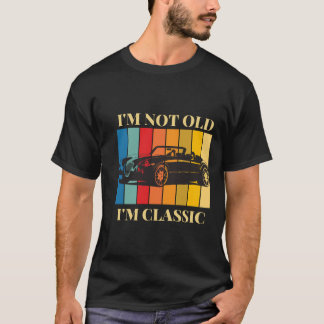 Vintage i klassiska bilar - jag är inte gammal - j t shirt
