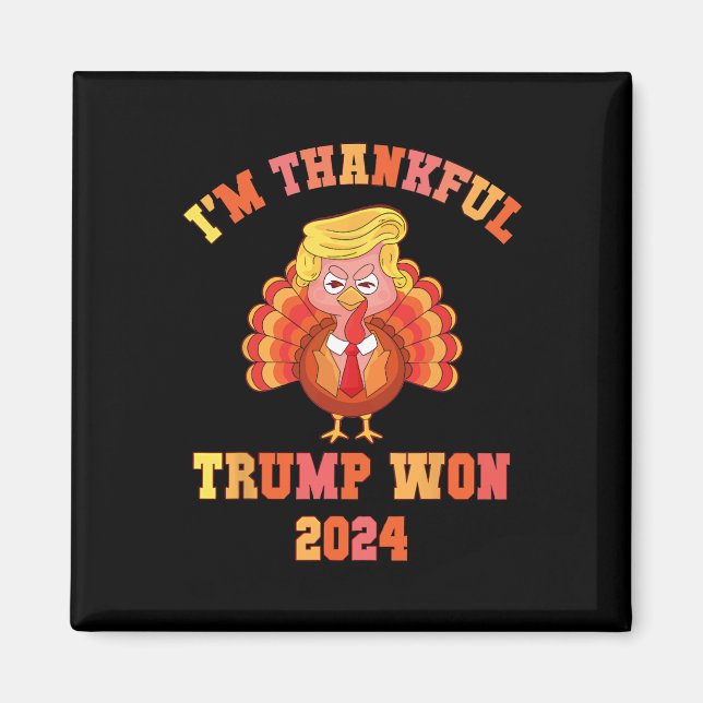 Vintage I'm Thankful Trump Won 2024 Lussgi Magnet (Framsidan)