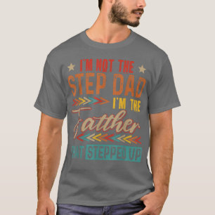 Vintage inte Steg Pappa I är Far som steg T Shirt